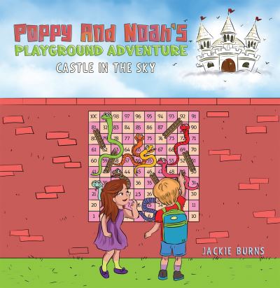 Cover for Jackie Burns · Poppy And Noah's Playground Adventures - Castle In The Sky (Paperback Book) (2023)