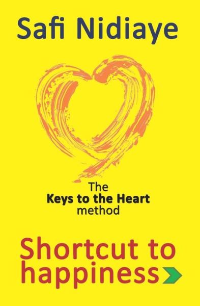 Cover for Safi Nidiaye · The Keys to the Heart Method (Paperback Book) (2019)