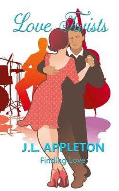 Cover for J L Appleton · Love Twists (Paperback Book) (2019)