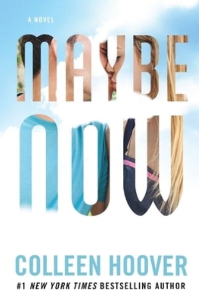 Cover for Colleen Hoover · Maybe Now - Maybe Someday (Paperback Bog) (2019)