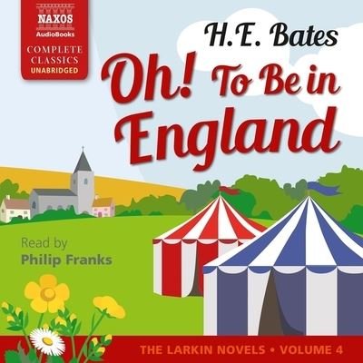 Cover for H E Bates · Oh! to Be in England (CD) (2020)