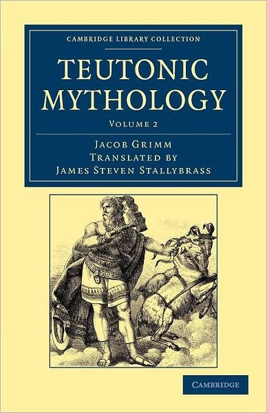 Cover for Jacob Grimm · Teutonic Mythology - Teutonic Mythology 4 Volume Set (Paperback Book) (2012)