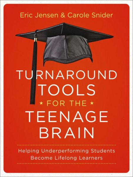 Cover for Eric Jensen · Turnaround Tools for the Teenage Brain: Helping Underperforming Students Become Lifelong Learners (Pocketbok) (2013)