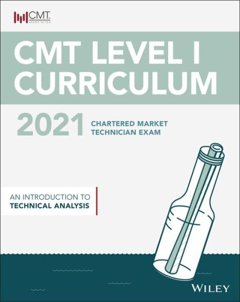 Cover for Wiley · CMT Level I 2021: An Introduction to Technical Analysis (Paperback Book) (2021)