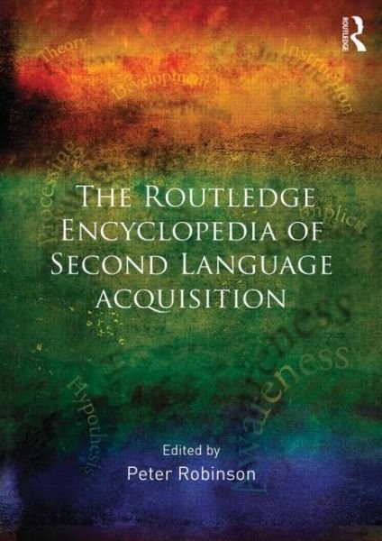 Cover for Peter Robinson · The Routledge Encyclopedia of Second Language Acquisition (Taschenbuch) (2014)