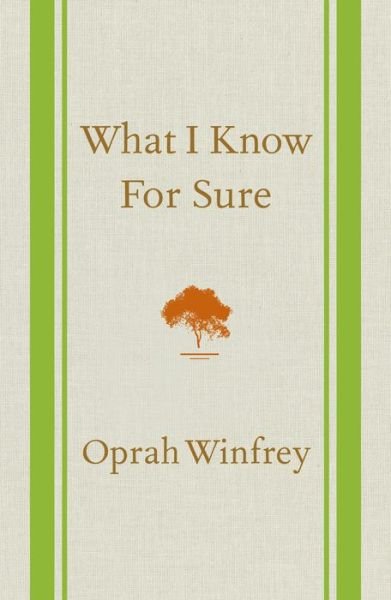 Cover for Oprah Winfrey · What I Know For Sure (Hardcover bog) (2014)