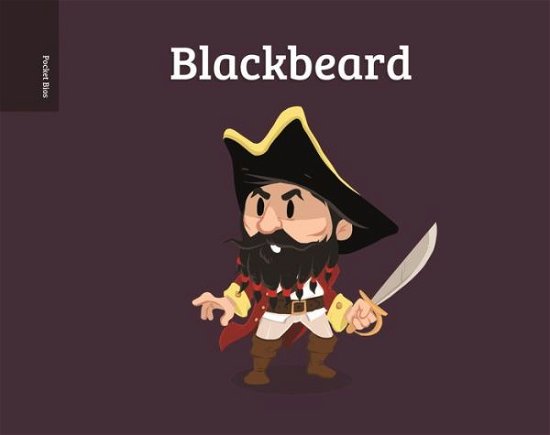 Cover for Al Berenger · Pocket Bios: Blackbeard - Pocket Bios (Innbunden bok) (2018)