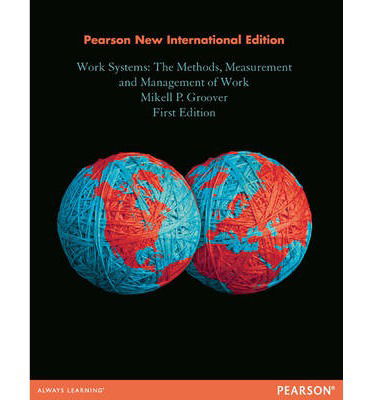 Cover for Mikell Groover · Work Systems: The Methods, Measurement &amp; Management of Work: Pearson New International Edition (Paperback Book) [Pearson New International edition] (2013)