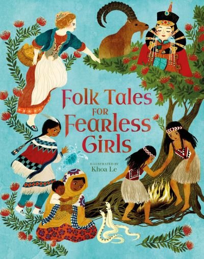Cover for Samantha Newman · Folk Tales for Fearless Girls - Inspiring Heroines (Hardcover Book) (2024)