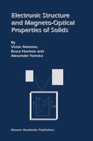 Cover for Victor Antonov · Electronic Structure and Magneto-Optical Properties of Solids (Hardcover Book) [2004 edition] (2004)