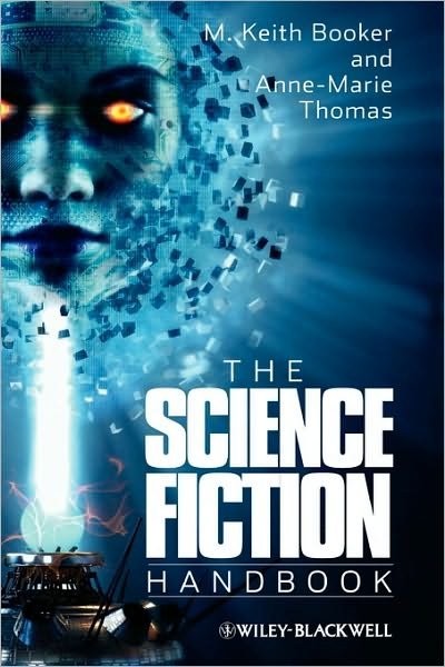 Cover for Booker, M. Keith (University of Arkansas) · The Science Fiction Handbook - Wiley Blackwell Literature Handbooks (Inbunden Bok) (2009)