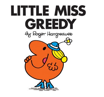 Cover for Roger Hargreaves · Little Miss Greedy - Little Miss Classic Library (Paperback Bog) (2018)