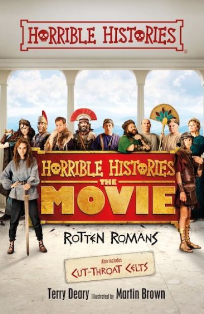 Cover for Terry Deary · Rotten Romans and Cut-throat Celts - Horrible Histories, the Movie: Rotten Romans (Paperback Book) (2019)