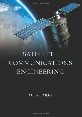 Cover for Alex Fares · Satellite Communications Engineering (Paperback Book) (2006)