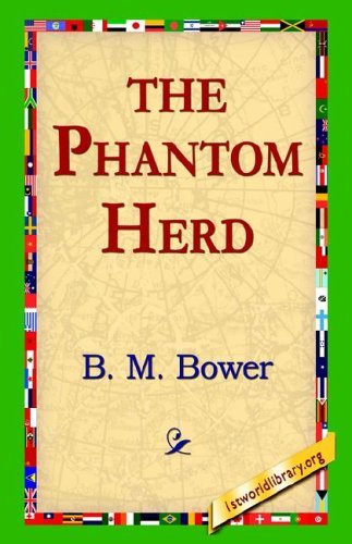 Cover for B. M. Bower · The Phantom Herd (Inbunden Bok) (2006)