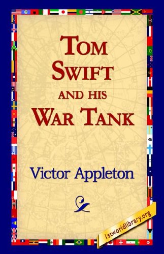 Cover for Victor II Appleton · Tom Swift and His War Tank (Paperback Book) (2005)