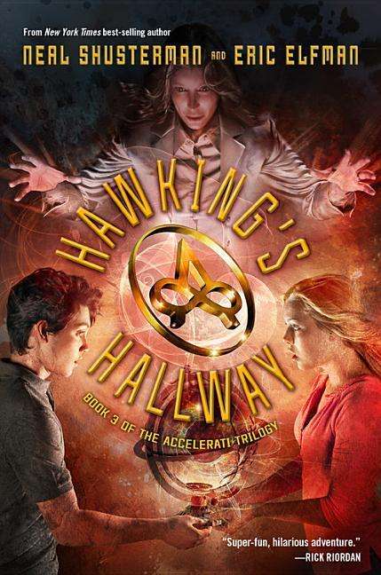 Cover for Neal Shusterman · Hawking's Hallway - The Accelerati Trilogy (Hardcover Book) (2016)