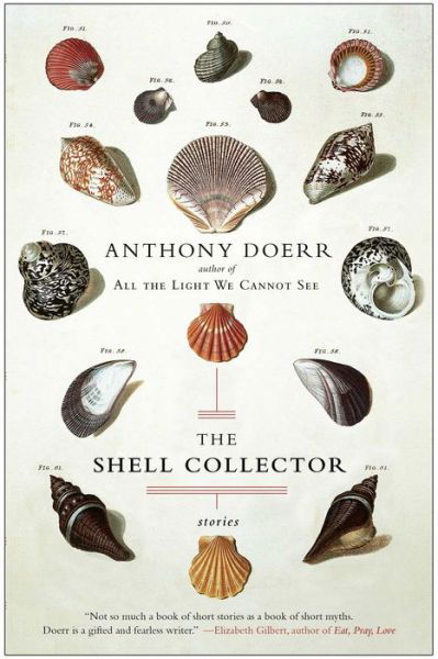 Cover for Anthony Doerr · The Shell Collector: Stories (Paperback Bog) (2011)