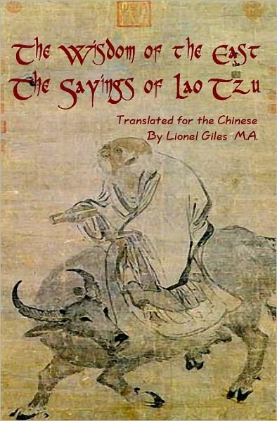 Cover for Lionel Giles M a · Wisdom of the East, the Sayings of Lao Tzu (Paperback Book) (2008)