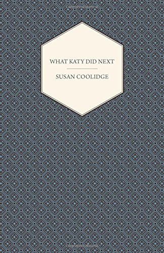 Cover for Susan Coolidge · What Katy Did Next (Taschenbuch) (2009)