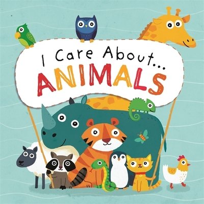 Cover for Liz Lennon · I Care About: Animals - I Care About (Hardcover Book) (2020)