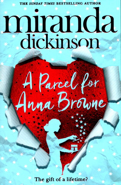 Cover for Miranda Dickinson · A Parcel for Anna Browne (Paperback Book) [Main Market Ed. edition] (2015)