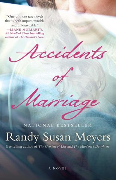 Cover for Randy Susan Meyers · Accidents of Marriage: A Novel (Paperback Book) (2015)