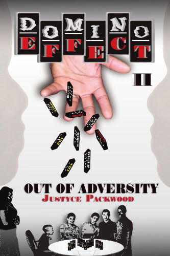 Cover for Justyce Packwood · Domino Effect Ii: out of Adversity (Paperback Book) (2010)