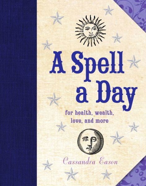 Cover for Cassandra Eason · A spell a day for health, wealth, love, and more (Bog) (2014)