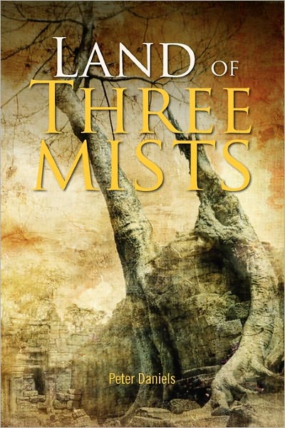 Cover for Peter Daniels · Land of Three Mists (Paperback Book) (2011)