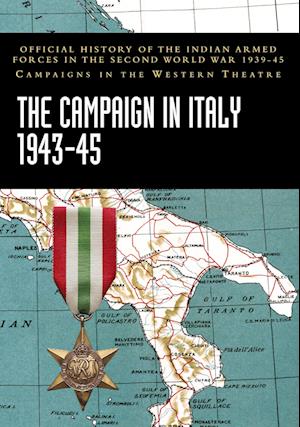Cover for India Ministry of Defence · The Campaign in Italy 1943-45 : Official History of the Indian Armed Forces in the Second World War 1939-45 Campaigns in the Western Theatre (Paperback Book) (2023)