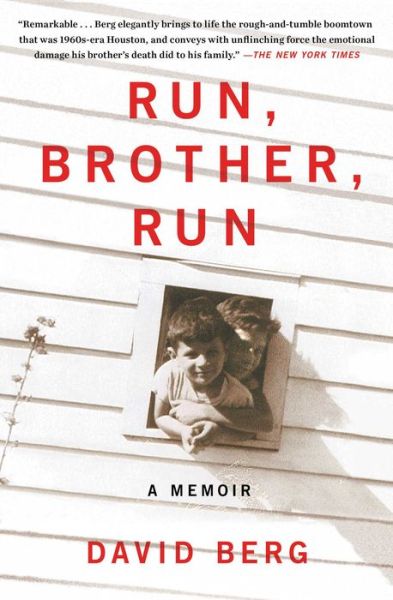 Cover for David Berg · Run, Brother, Run: a Memoir (Paperback Bog) [Reprint edition] (2014)