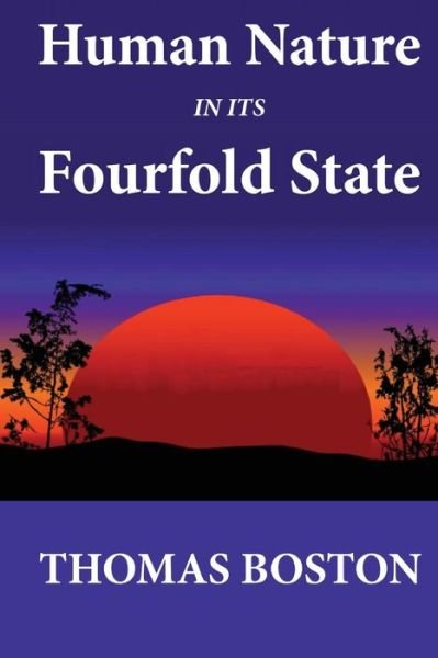 Cover for Thomas Boston · Human Nature in Its Fourfold State (Paperback Book) (2012)