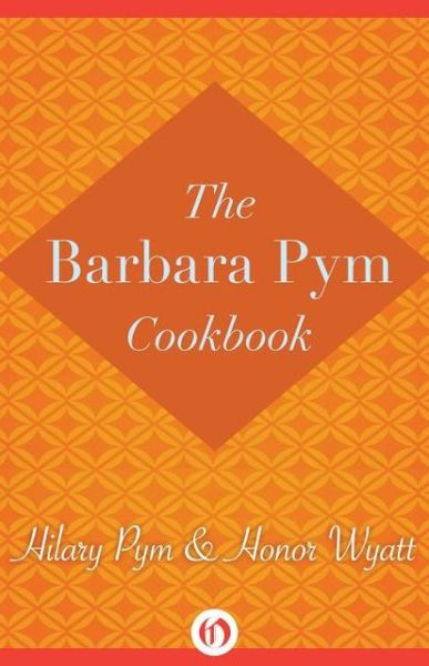 Cover for Hilary Pym · The Barbara Pym Cookbook (Paperback Book) (2013)