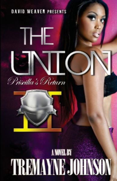 Cover for Tremayne Johnson · The Union 2: Priscilla's Return (Paperback Bog) (2012)