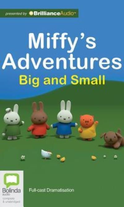Cover for Dick Bruna · Miffy's Adventures Big and Small (CD) (2016)