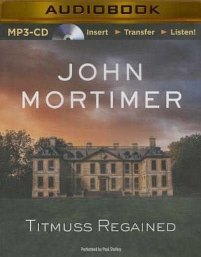Cover for John Mortimer · Titmuss Regained (MP3-CD) (2014)
