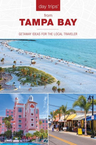 Cover for Anne Anderson · Day Trips® from Tampa Bay: Getaway Ideas for the Local Traveler (Paperback Book) [Second edition] (2025)