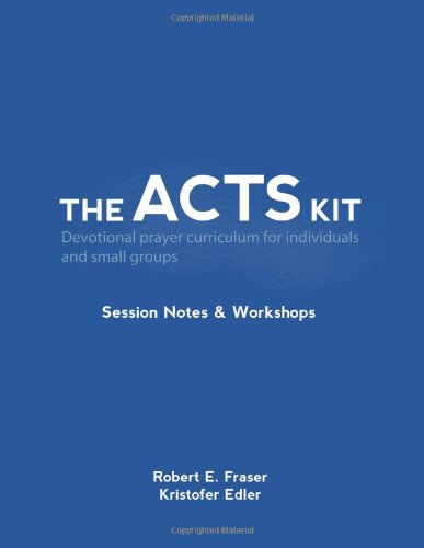 Cover for Robert E. Fraser · The Acts Kit: Session Notes &amp; Workshops (Paperback Book) (2011)