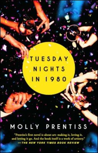Cover for Molly Prentiss · Tuesday Nights in 1980 (Taschenbuch) (2017)