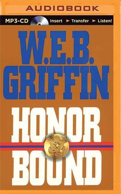 Cover for W E B Griffin · Honor Bound (MP3-CD) (2015)