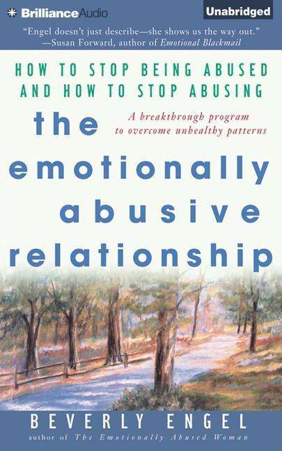 Cover for Beverly Engel · The Emotionally Abusive Relationship: How to Stop Being Abused and How to Stop Abusing (CD) (2015)