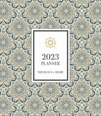 Theology of Home Planner 2023 - Saint Benedict Press - Fanituote - Tan Books - 9781505123050 - tiistai 2. elokuuta 2022