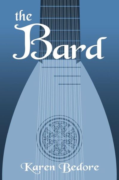 Cover for Karen Bedore · The Bard (Paperback Book) (2015)