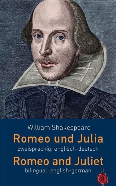 Cover for William Shakespeare · Romeo Und Julia. Zweisprachig: Englisch-deutsch. Romeo and Juliet. Bilingual: English-german (Paperback Bog) (2015)