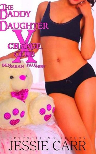 Jessie Carr · The Daddy Daughter Exchange Club: Ben Sarah Paul Abby (Paperback Bog) (2015)