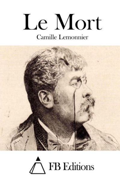 Cover for Camille Lemonnier · Le Mort (Paperback Book) (2015)