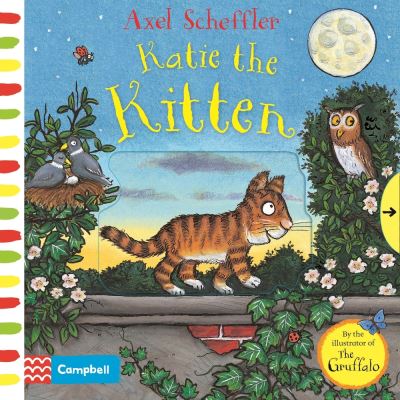 Katie the Kitten: A Push, Pull, Slide Book - Campbell Axel Scheffler - Campbell Books - Książki - Pan Macmillan - 9781529053050 - 8 lipca 2021