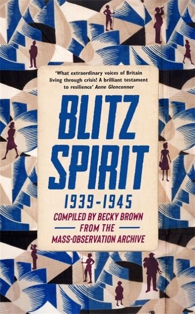 Cover for Becky Brown · Blitz Spirit: 'Fascinating' -Tom Hanks (Hardcover bog) (2020)