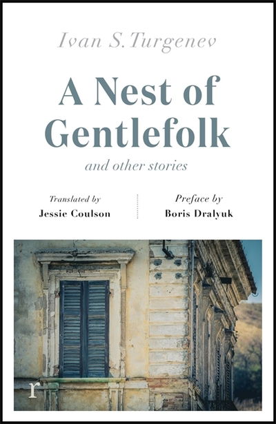 A Nest of Gentlefolk and Other Stories (riverrun editions) - riverrun editions - Ivan Turgenev - Bøger - Quercus Publishing - 9781529404050 - 16. april 2020